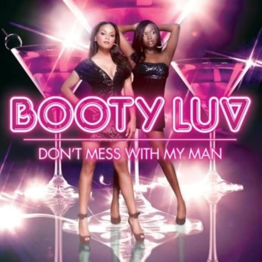 Pochette du morceau Booty Luv - Dont Mess With My Man