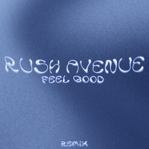 Pochette du morceau Rush Avenue - Feel Good (ft. Charlotte Cardin) [Extended]